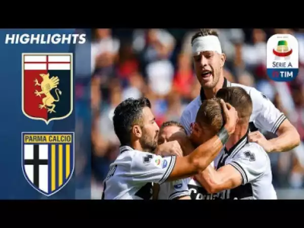 Video: Genoa Vs Parma 1-3 Highlights and Goals 7/10/2018